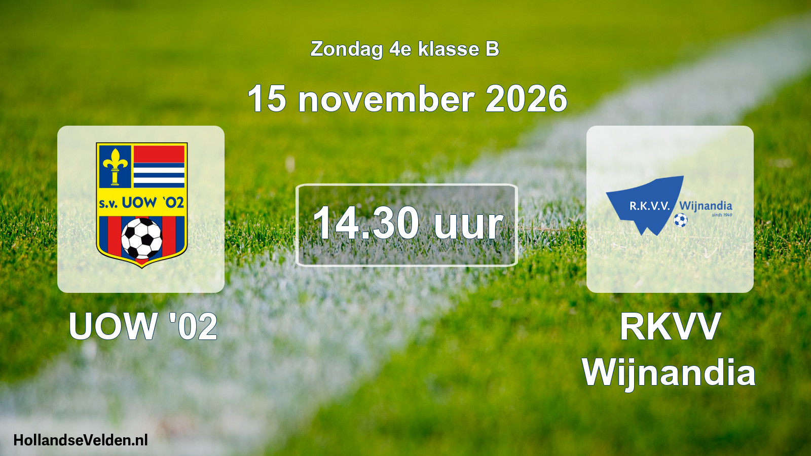 Scheduled Match: UOW '02 - RKVV Wijnandia (15 November 2026)
