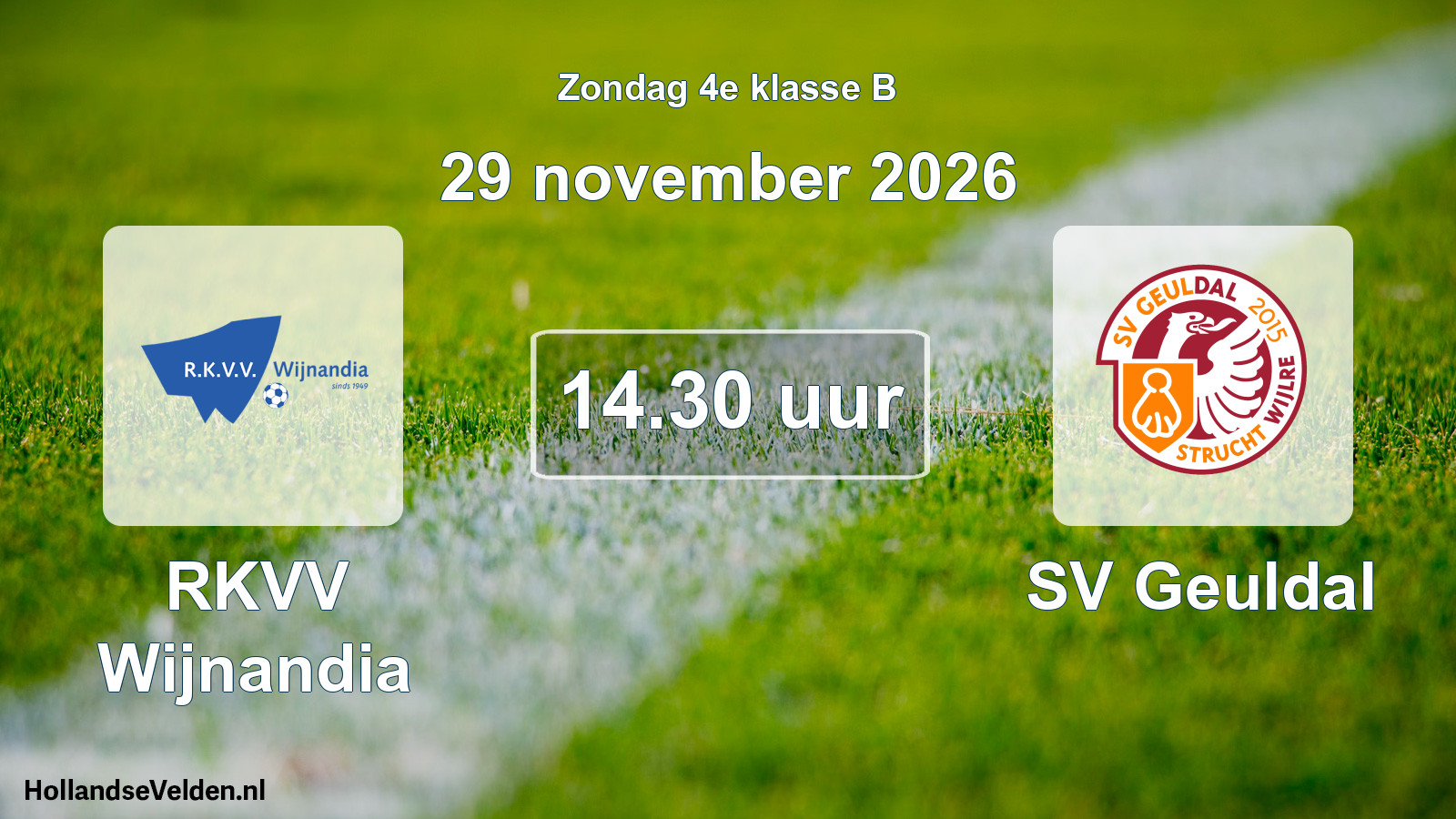 Geplande wedstrijd: RKVV Wijnandia - SV Geuldal (29 november 2026)