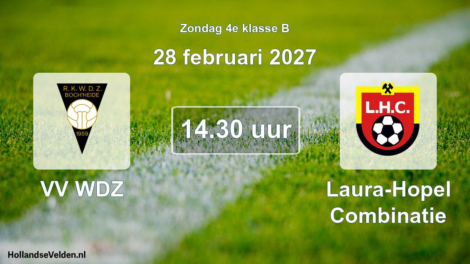 Geplande wedstrijd: VV WDZ - Laura-Hopel Combinatie (28 februari 2027)