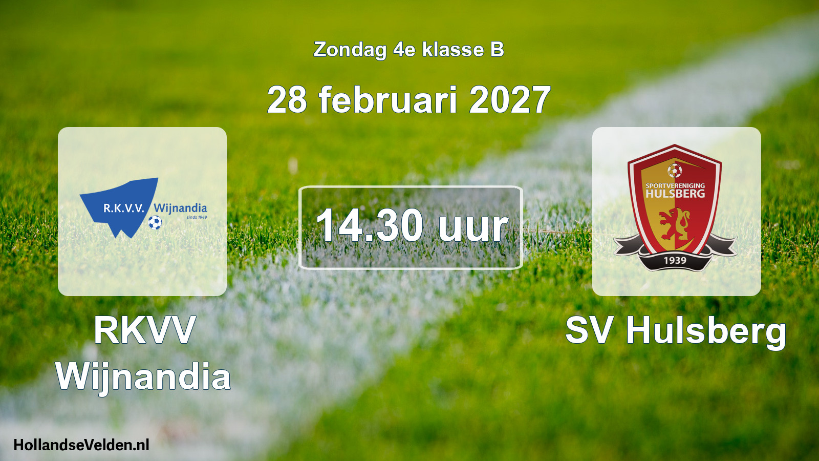 Geplande wedstrijd: RKVV Wijnandia - SV Hulsberg (28 februari 2027)