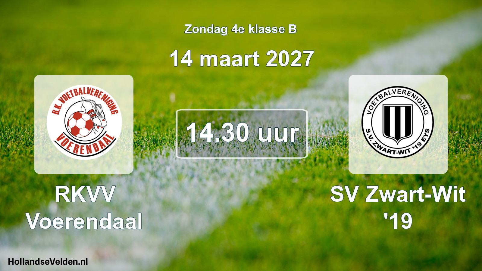 Geplande wedstrijd: RKVV Voerendaal - SV Zwart-Wit '19 (14 maart 2027)