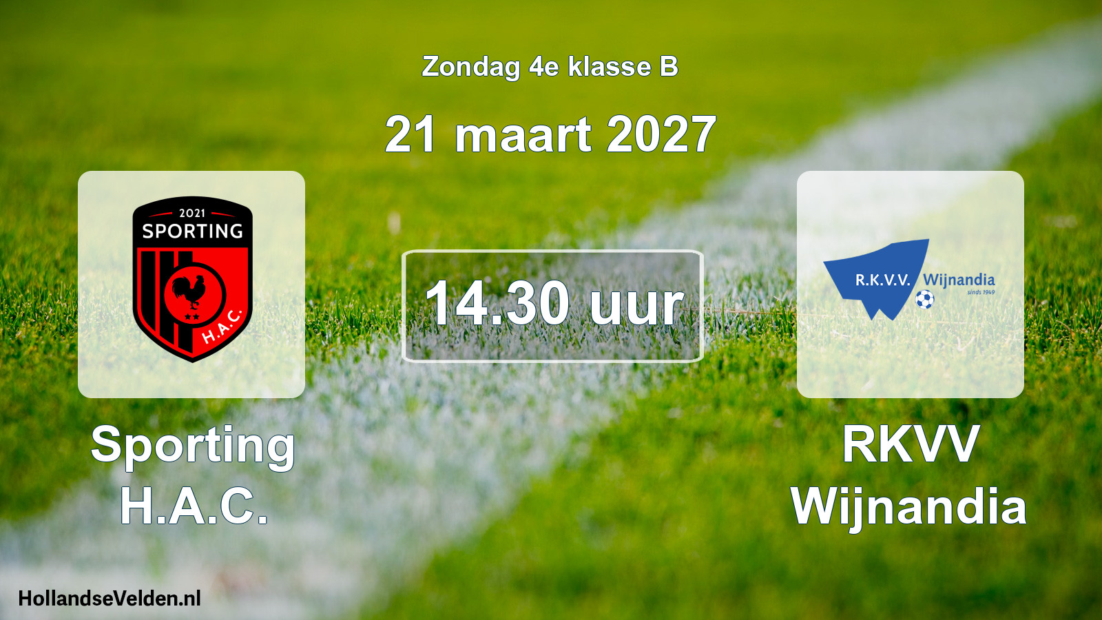 Geplande wedstrijd: Sporting H.A.C. - RKVV Wijnandia (21 maart 2027)
