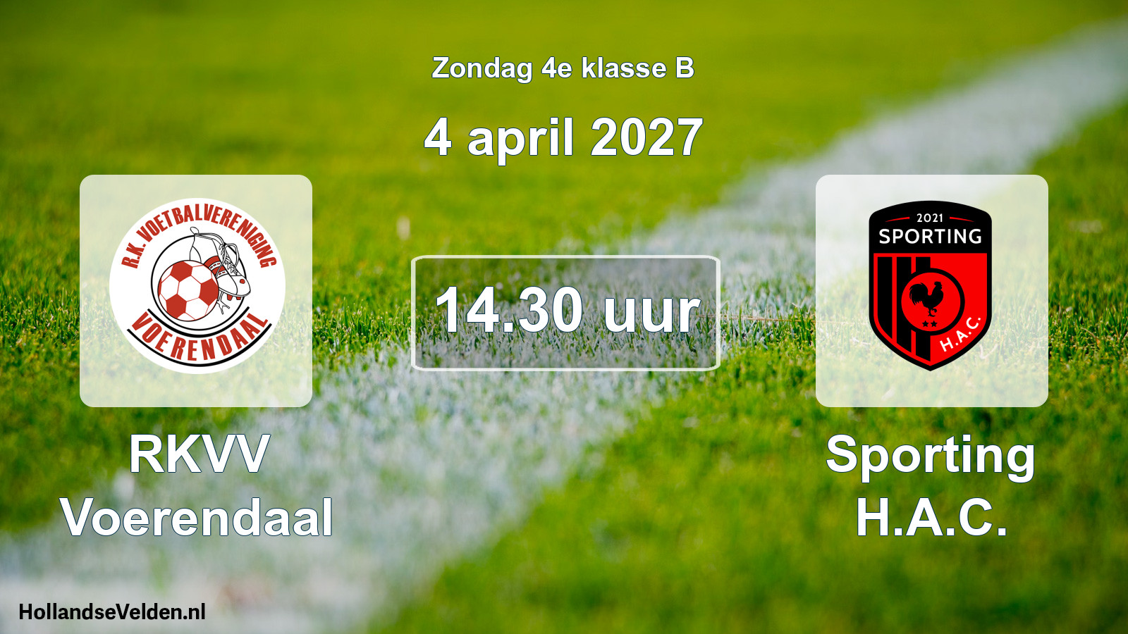 Geplande wedstrijd: RKVV Voerendaal - Sporting H.A.C. (4 april 2027)