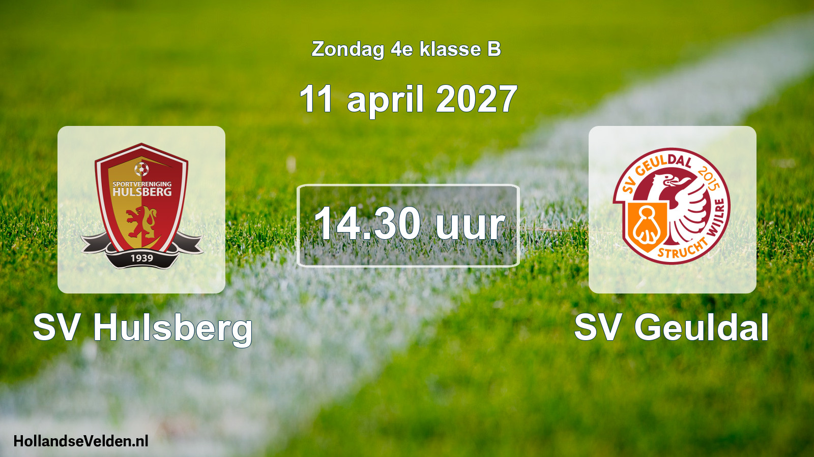 Geplande wedstrijd: SV Hulsberg - SV Geuldal (11 april 2027)