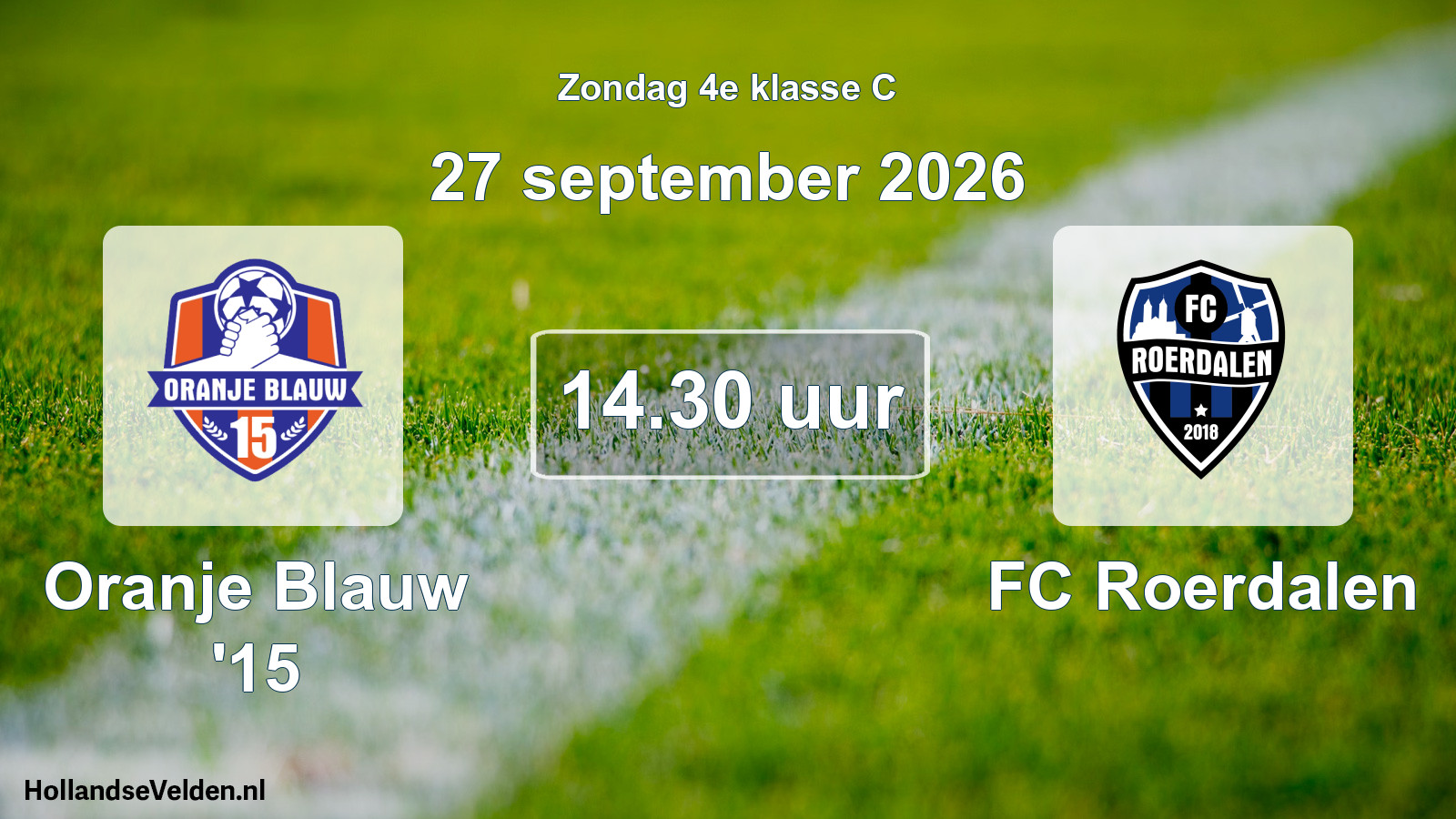 Geplande wedstrijd: Oranje Blauw '15 - FC Roerdalen (27 september 2026)