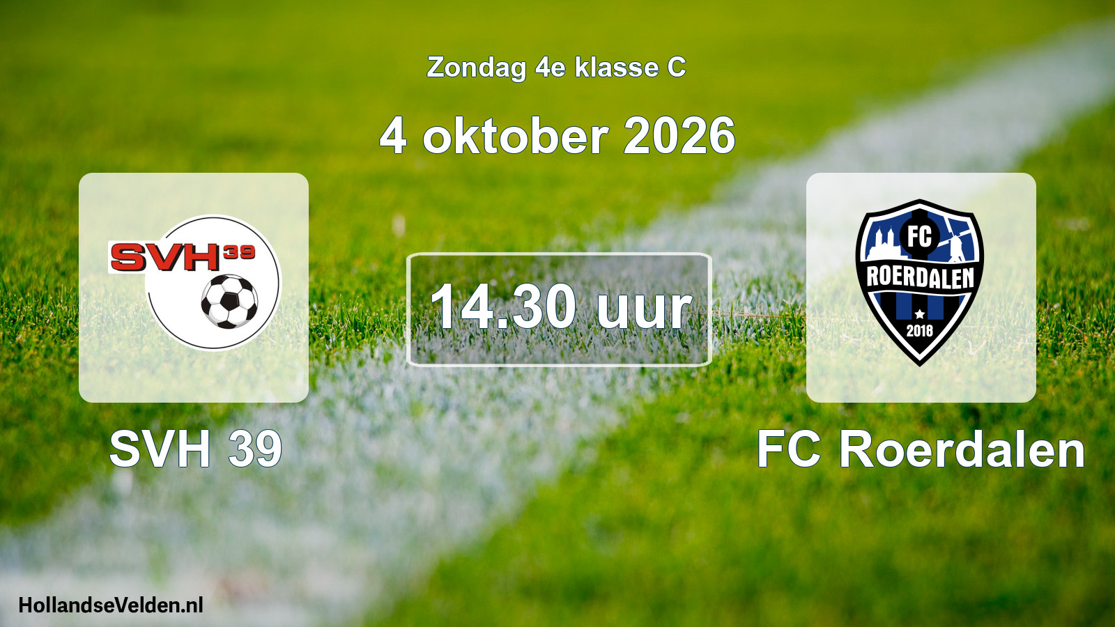 Geplande wedstrijd: SVH 39 - FC Roerdalen (4 oktober 2026)