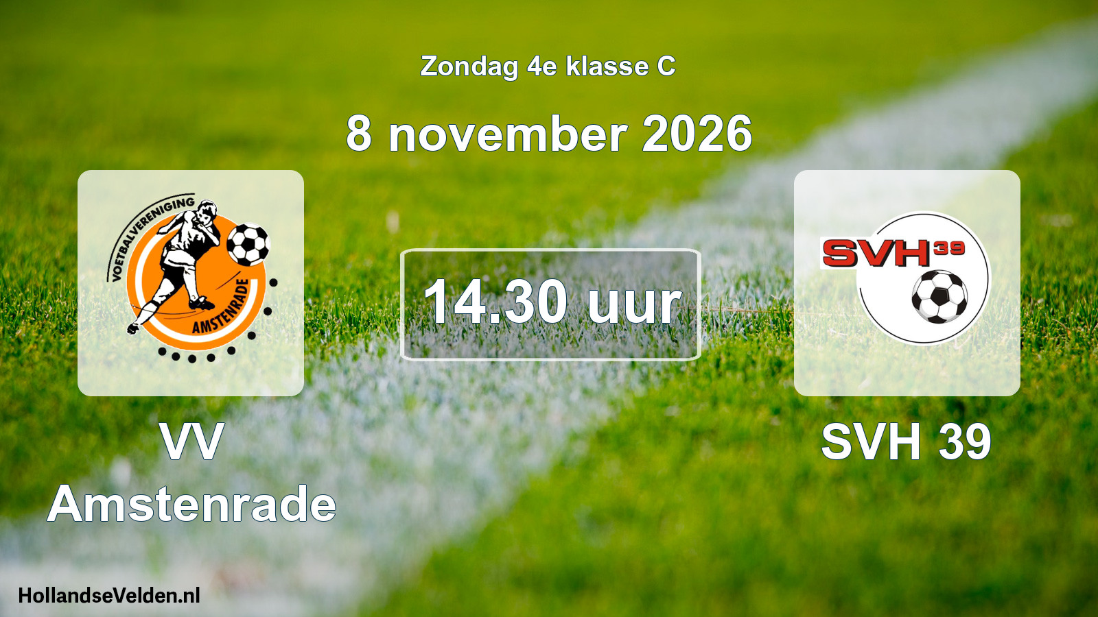 Geplande wedstrijd: VV Amstenrade - SVH 39 (8 november 2026)