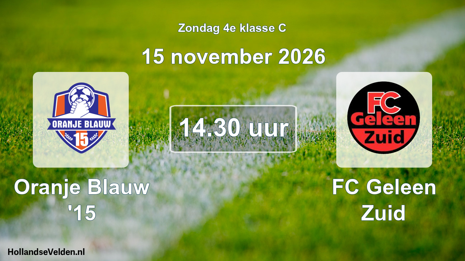 Geplande wedstrijd: Oranje Blauw '15 - FC Geleen Zuid (15 november 2026)
