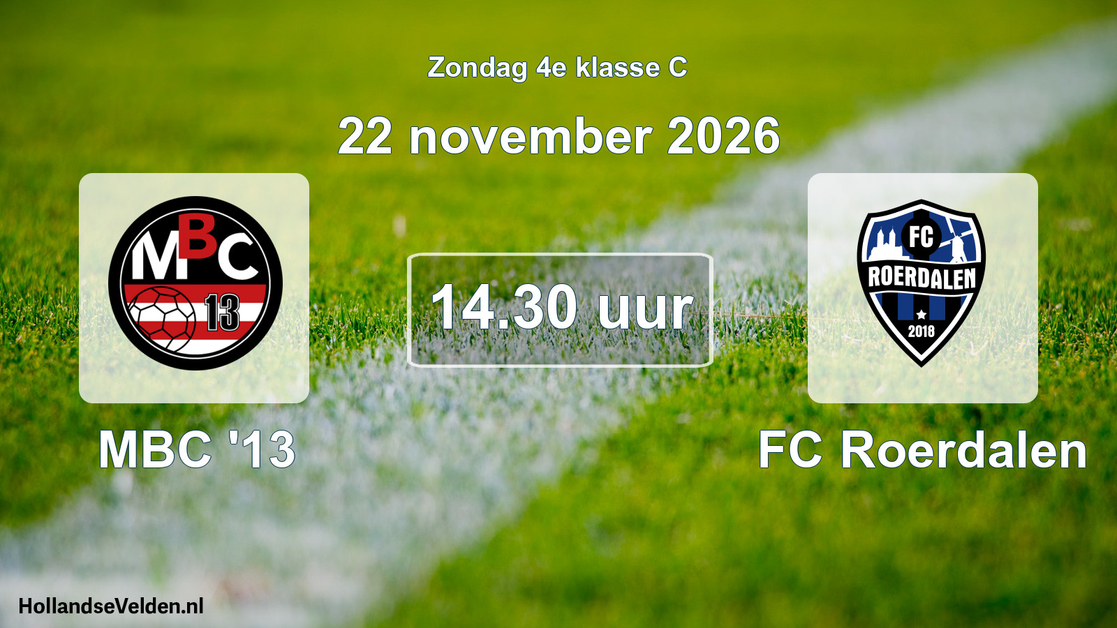 Geplande wedstrijd: MBC '13 - FC Roerdalen (22 november 2026)