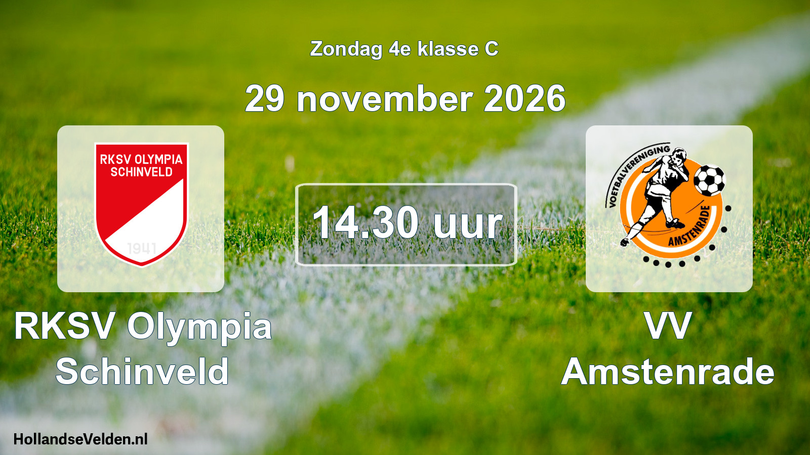 Geplande wedstrijd: RKSV Olympia Schinveld - VV Amstenrade (29 november 2026)