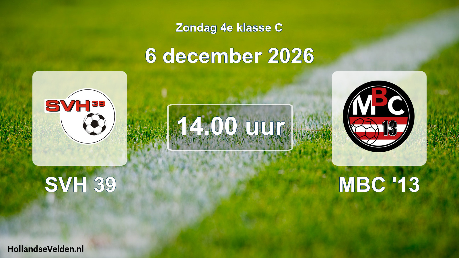 Geplande wedstrijd: SVH 39 - MBC '13 (6 december 2026)
