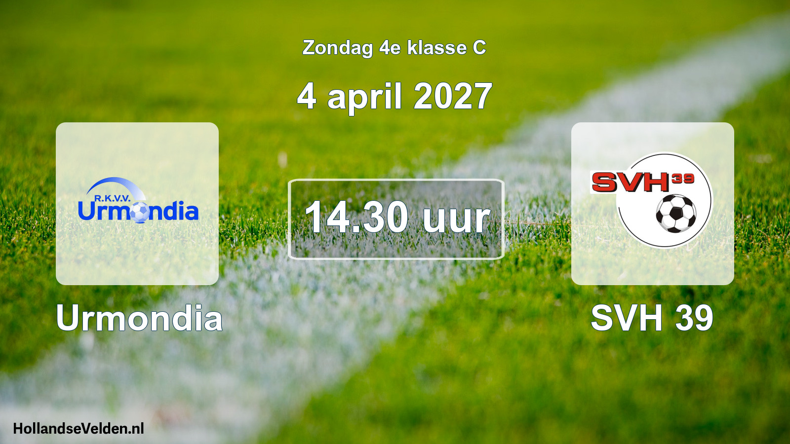 Geplande wedstrijd: Urmondia - SVH 39 (4 april 2027)
