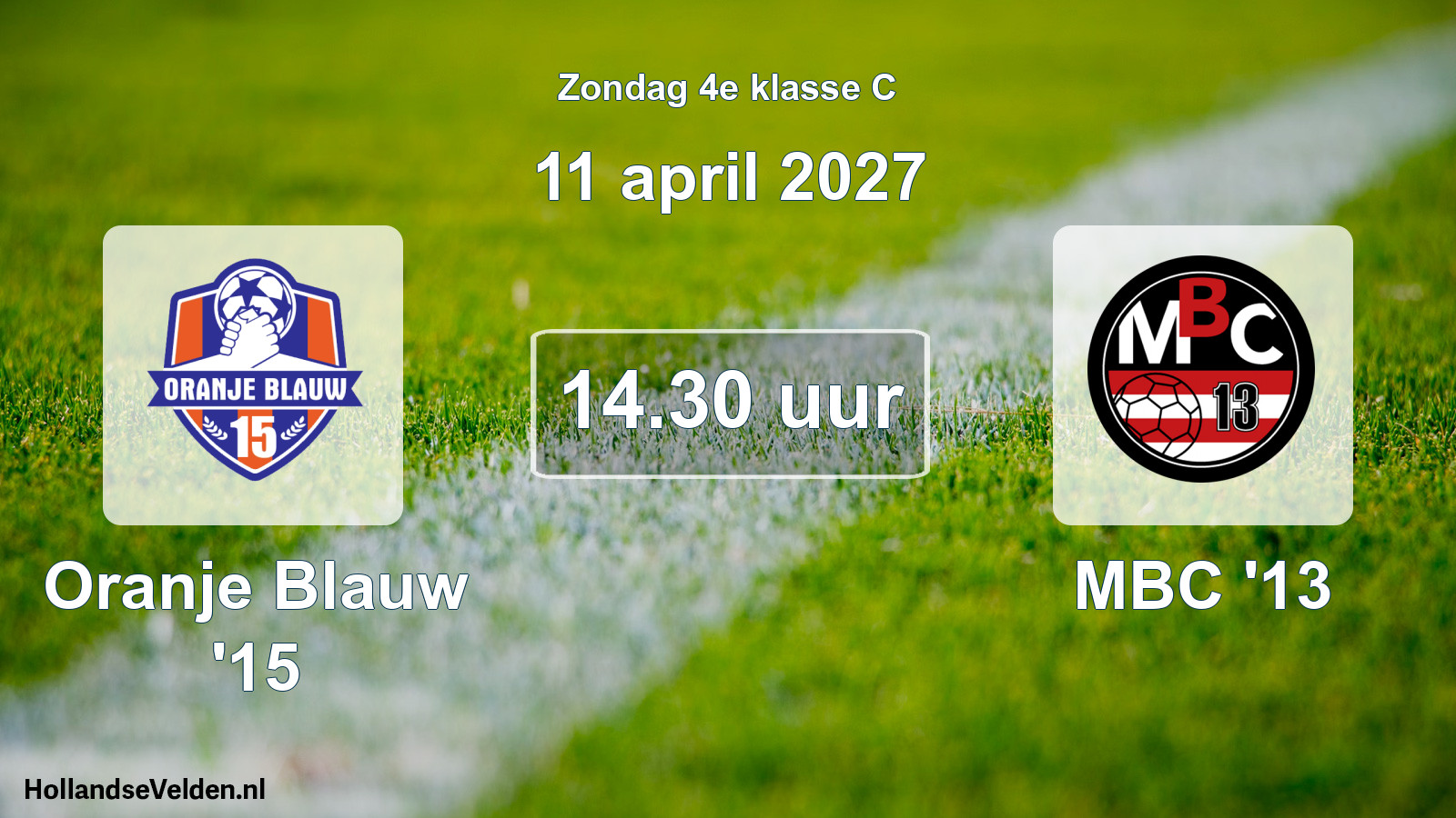 Geplande wedstrijd: Oranje Blauw '15 - MBC '13 (11 april 2027)