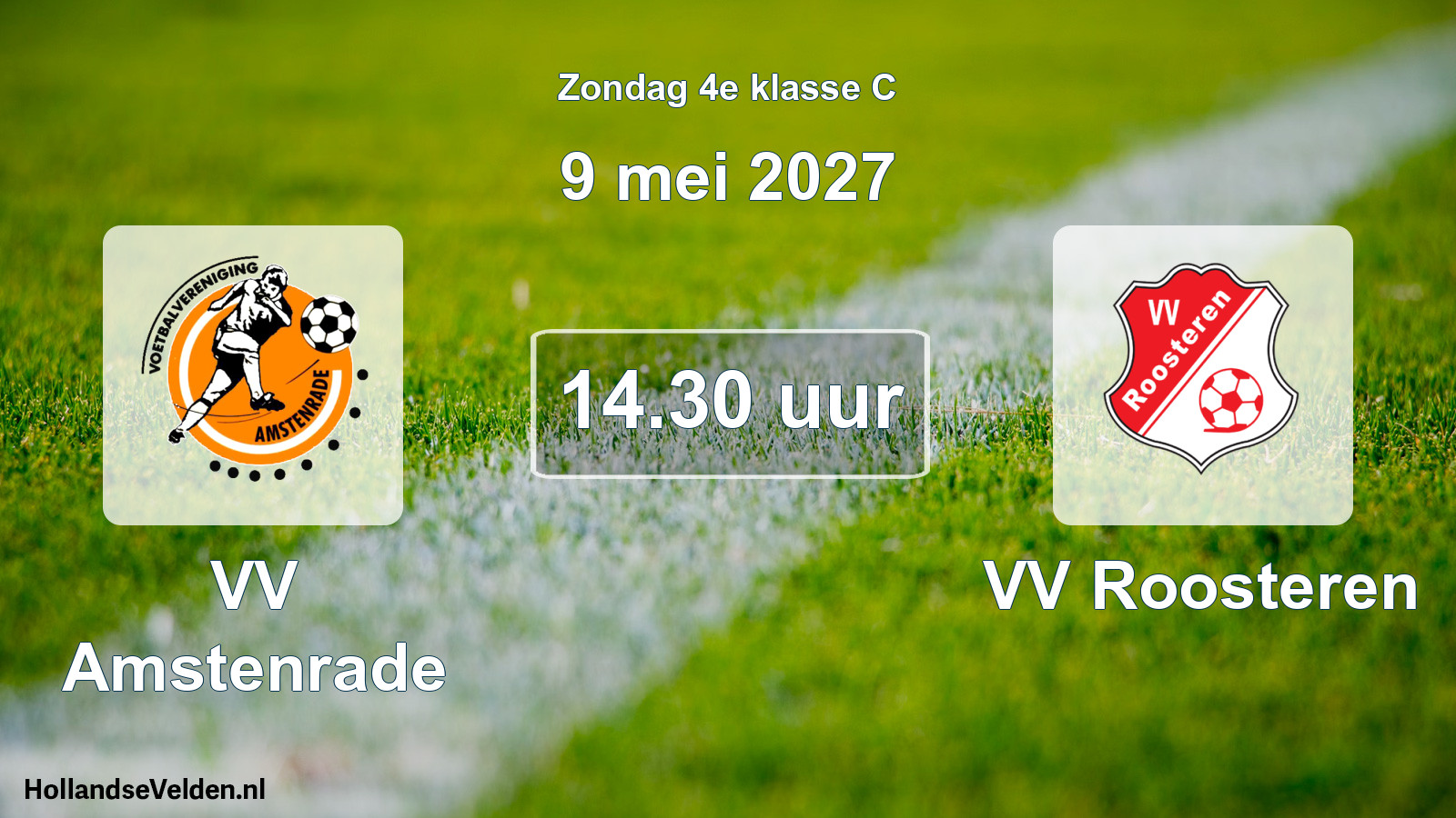 Geplande wedstrijd: VV Amstenrade - VV Roosteren (9 mei 2027)