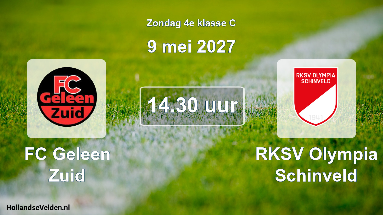 Scheduled Match: FC Geleen Zuid - RKSV Olympia Schinveld (9 May 2027)