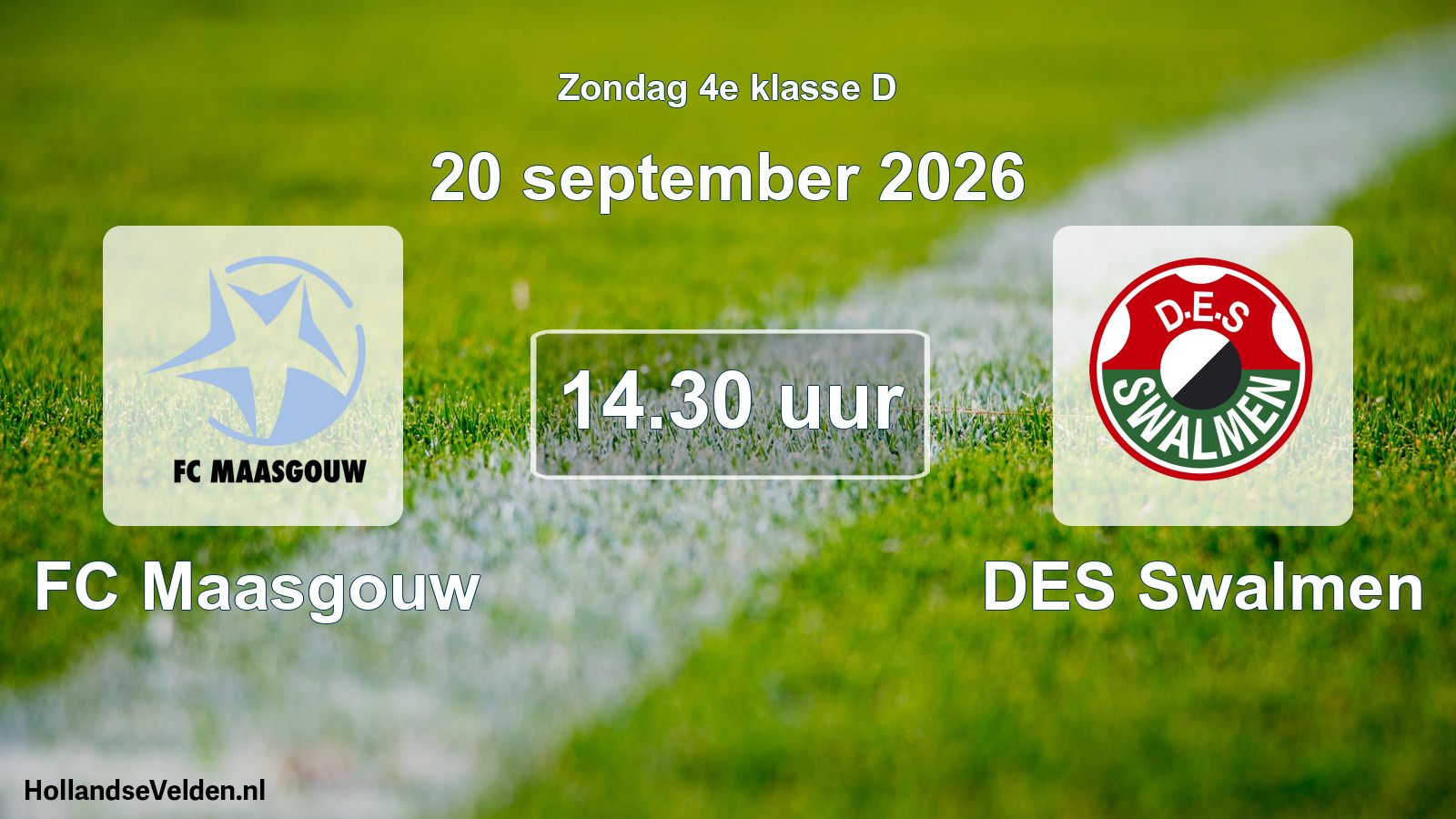 Geplande wedstrijd: FC Maasgouw - DES Swalmen (20 september 2026)
