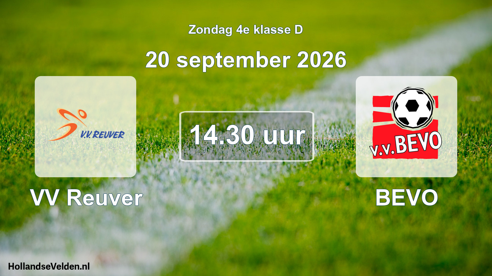 Geplande wedstrijd: VV Reuver - BEVO (20 september 2026)