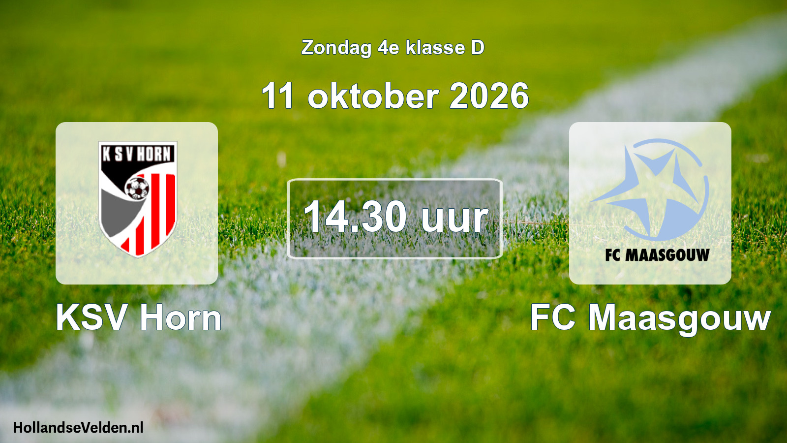 Geplande wedstrijd: KSV Horn - FC Maasgouw (11 oktober 2026)