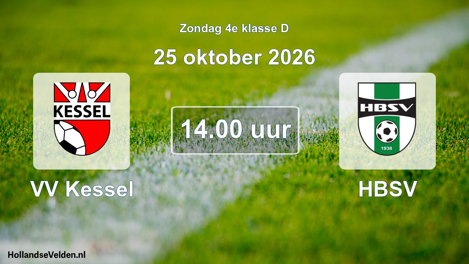 Geplande wedstrijd: VV Kessel - HBSV (25 oktober 2026)
