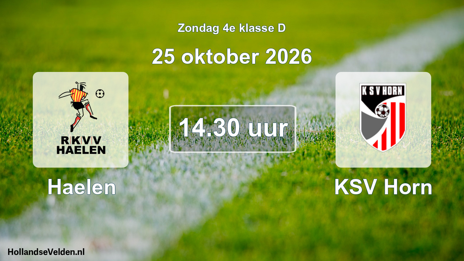 Geplande wedstrijd: Haelen - KSV Horn (25 oktober 2026)