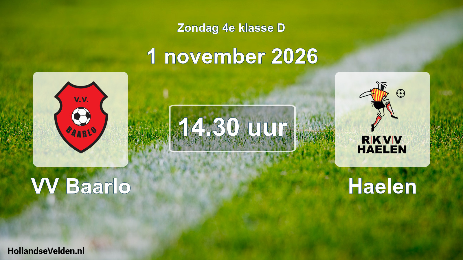 Geplande wedstrijd: VV Baarlo - Haelen (1 november 2026)