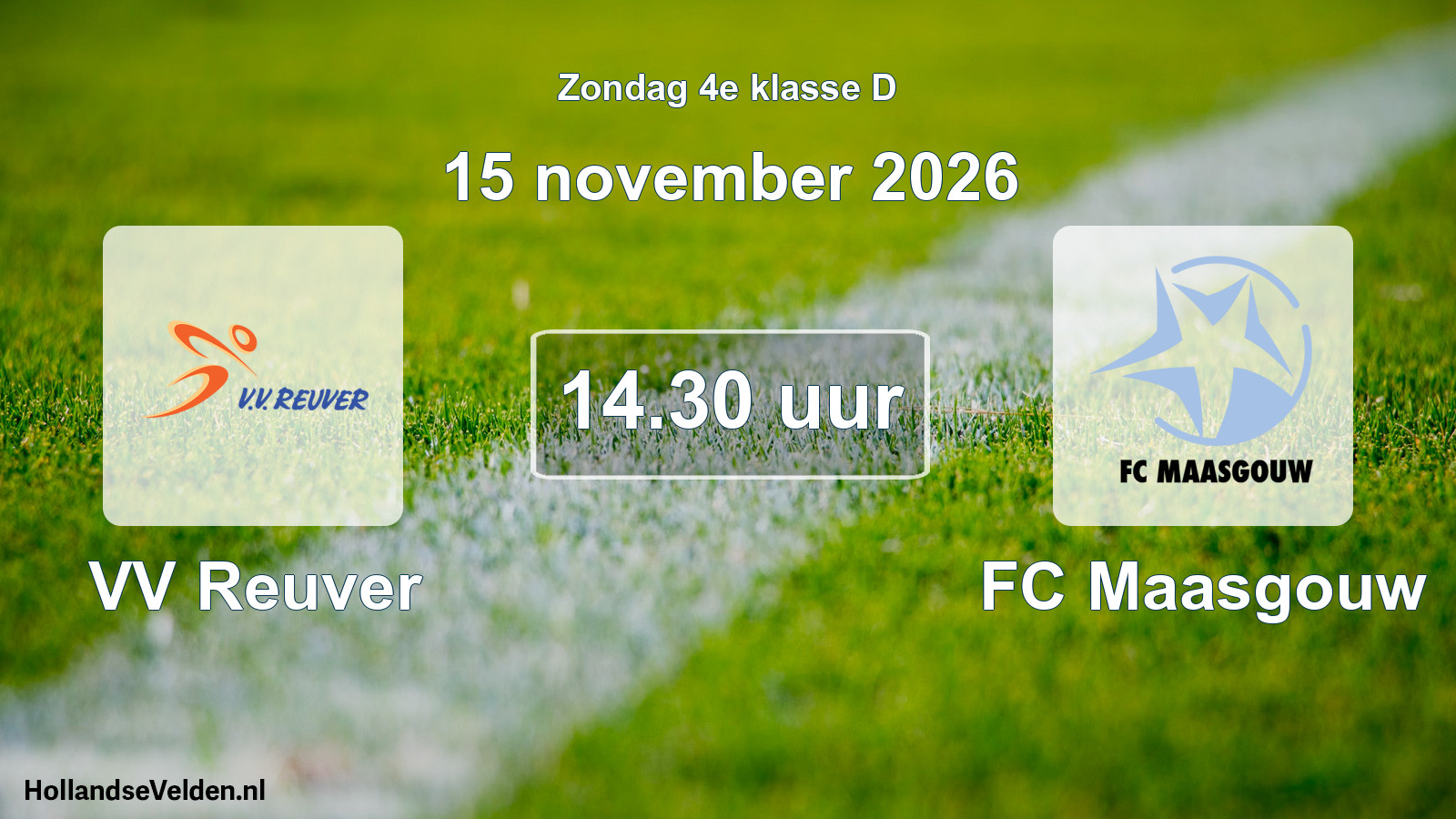 Geplande wedstrijd: VV Reuver - FC Maasgouw (15 november 2026)
