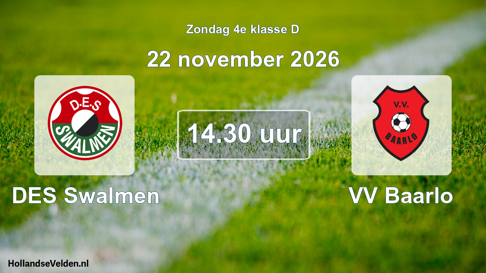 Geplande wedstrijd: DES Swalmen - VV Baarlo (22 november 2026)