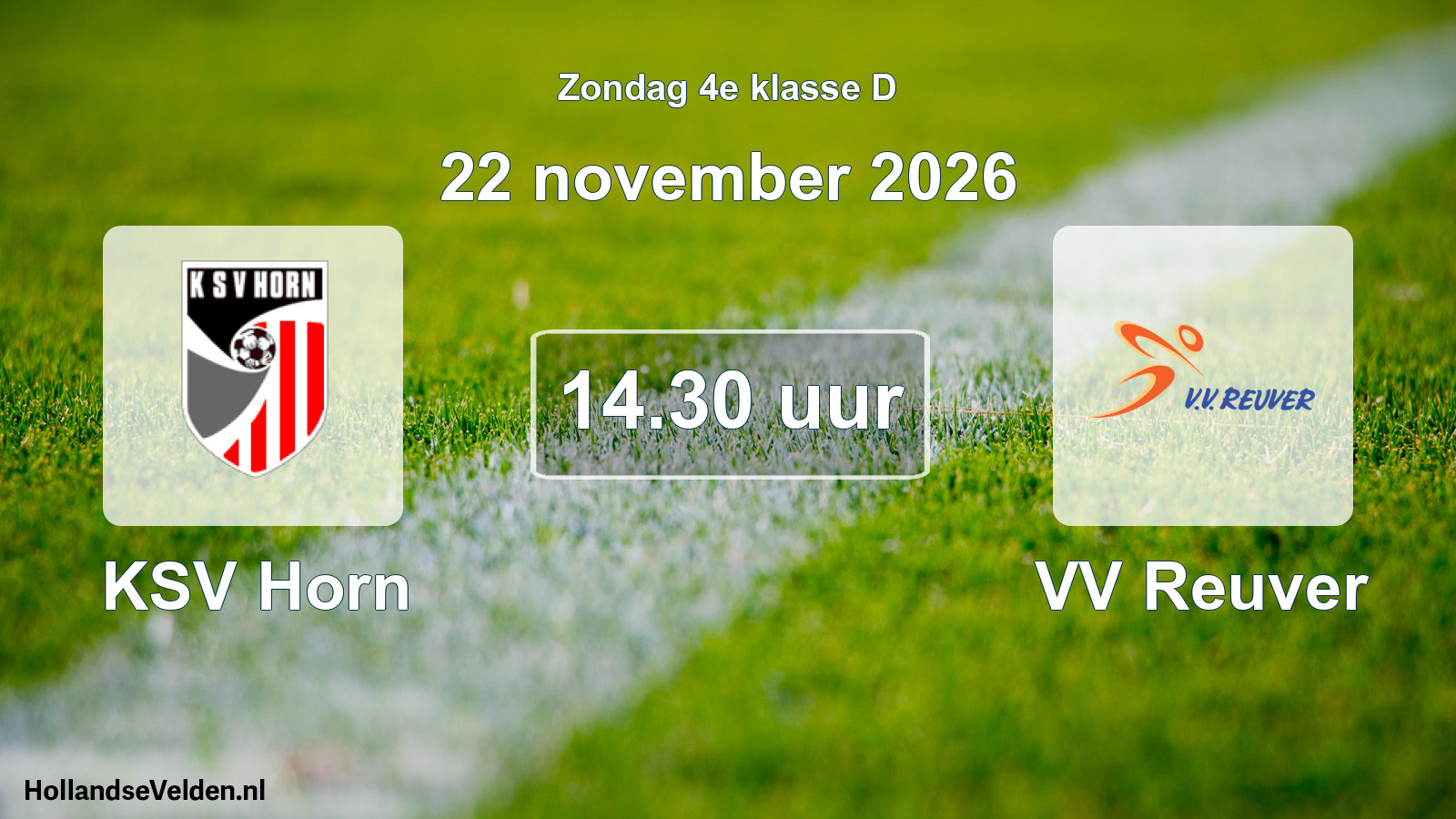 Geplande wedstrijd: KSV Horn - VV Reuver (22 november 2026)