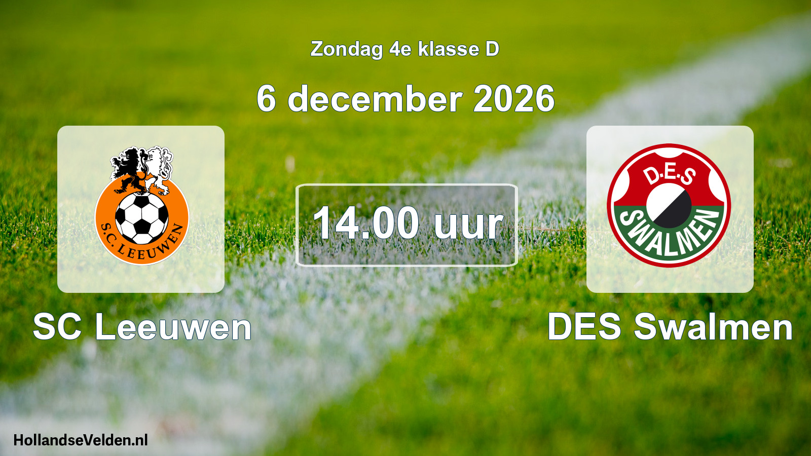 Geplande wedstrijd: SC Leeuwen - DES Swalmen (6 december 2026)