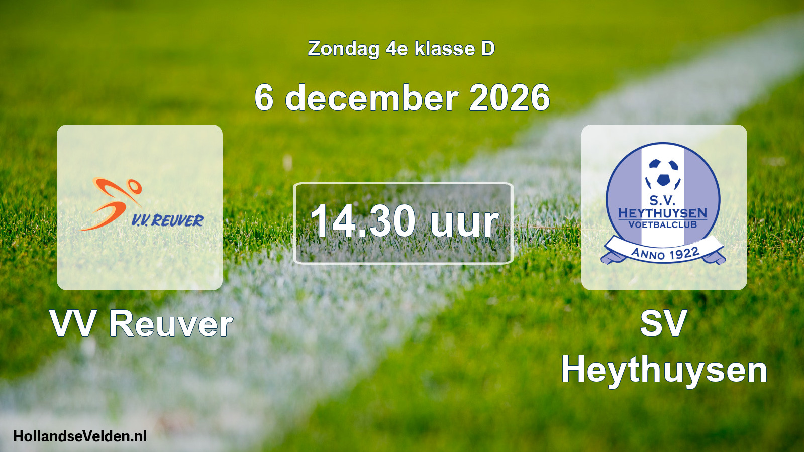 Geplande wedstrijd: VV Reuver - SV Heythuysen (6 december 2026)