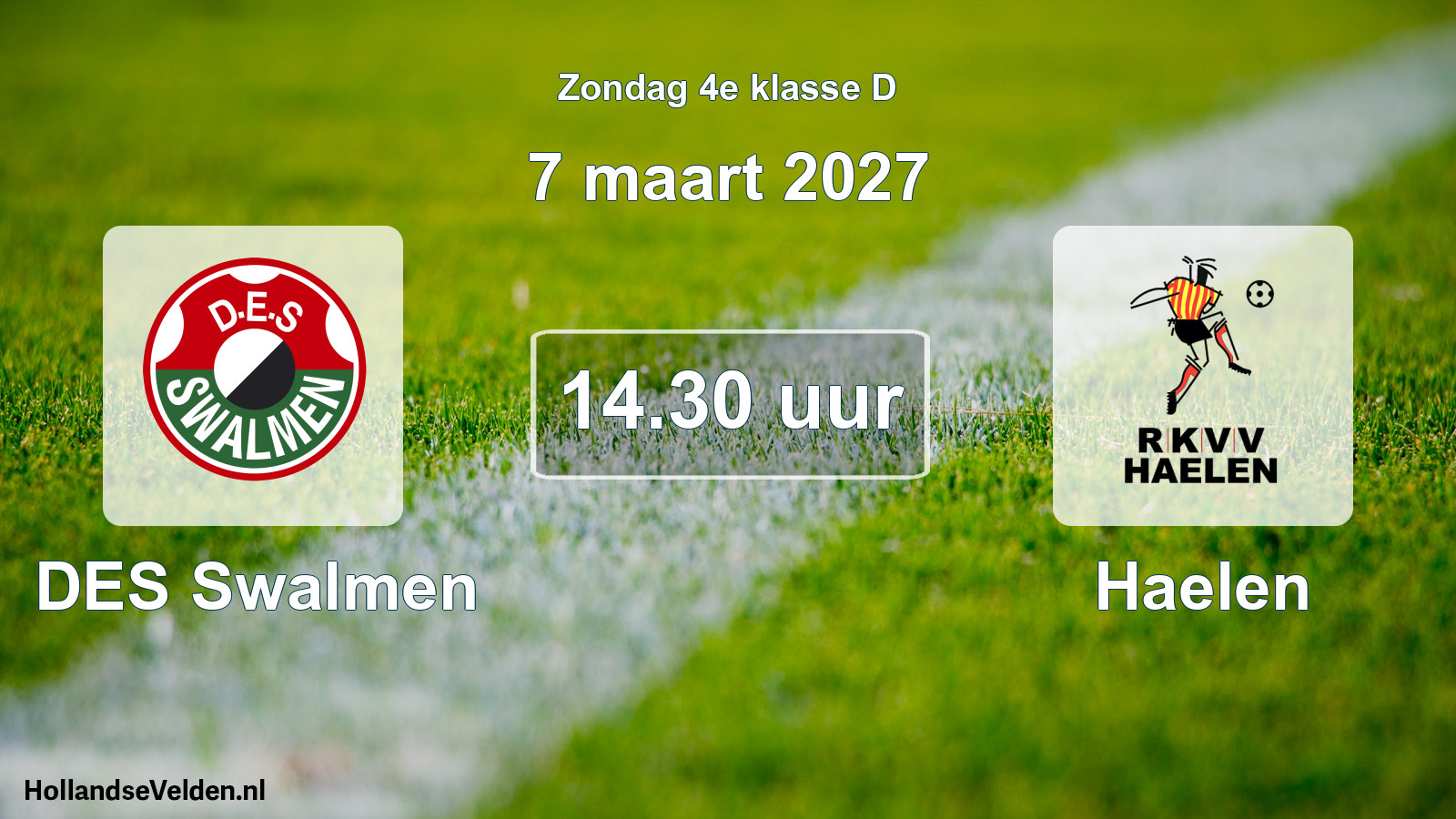 Geplande wedstrijd: DES Swalmen - Haelen (7 maart 2027)