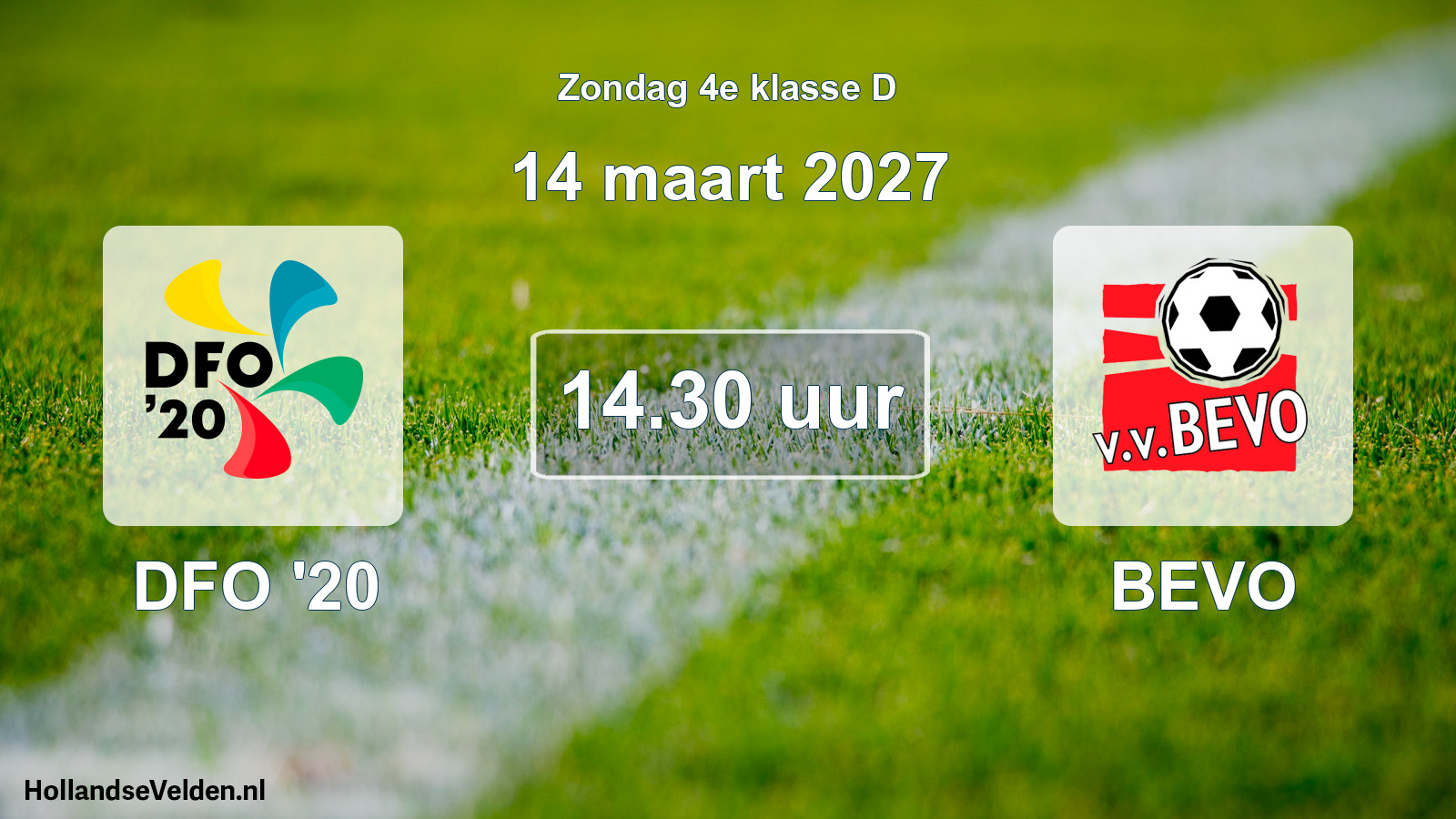 Geplande wedstrijd: DFO '20 - BEVO (14 maart 2027)