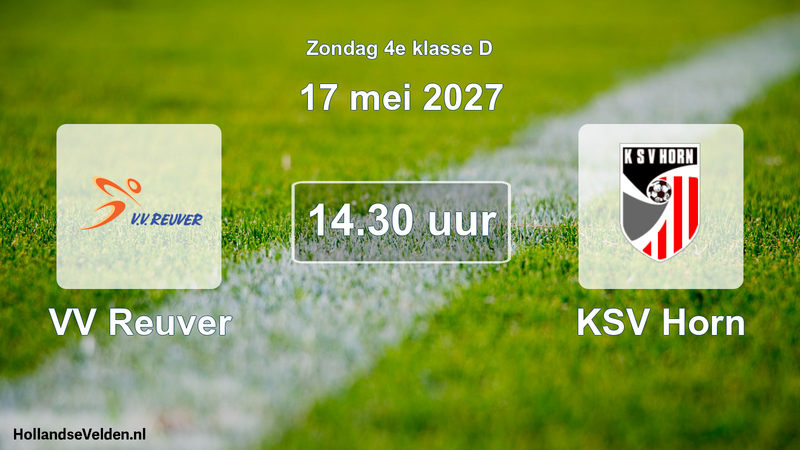 Geplande wedstrijd: VV Reuver - KSV Horn (17 mei 2027)