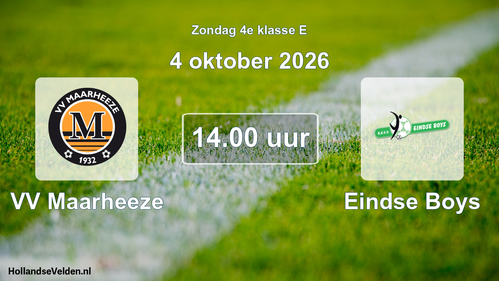 Geplande wedstrijd: VV Maarheeze - Eindse Boys (4 oktober 2026)