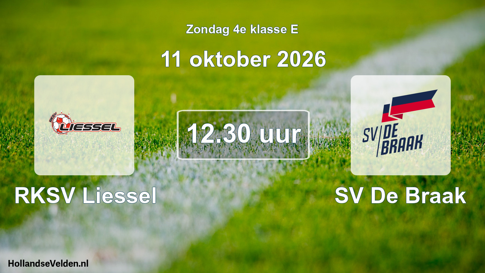 Geplande wedstrijd: RKSV Liessel - SV De Braak (11 oktober 2026)