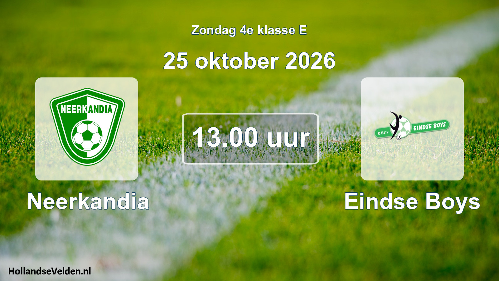 Geplande wedstrijd: Neerkandia - Eindse Boys (25 oktober 2026)
