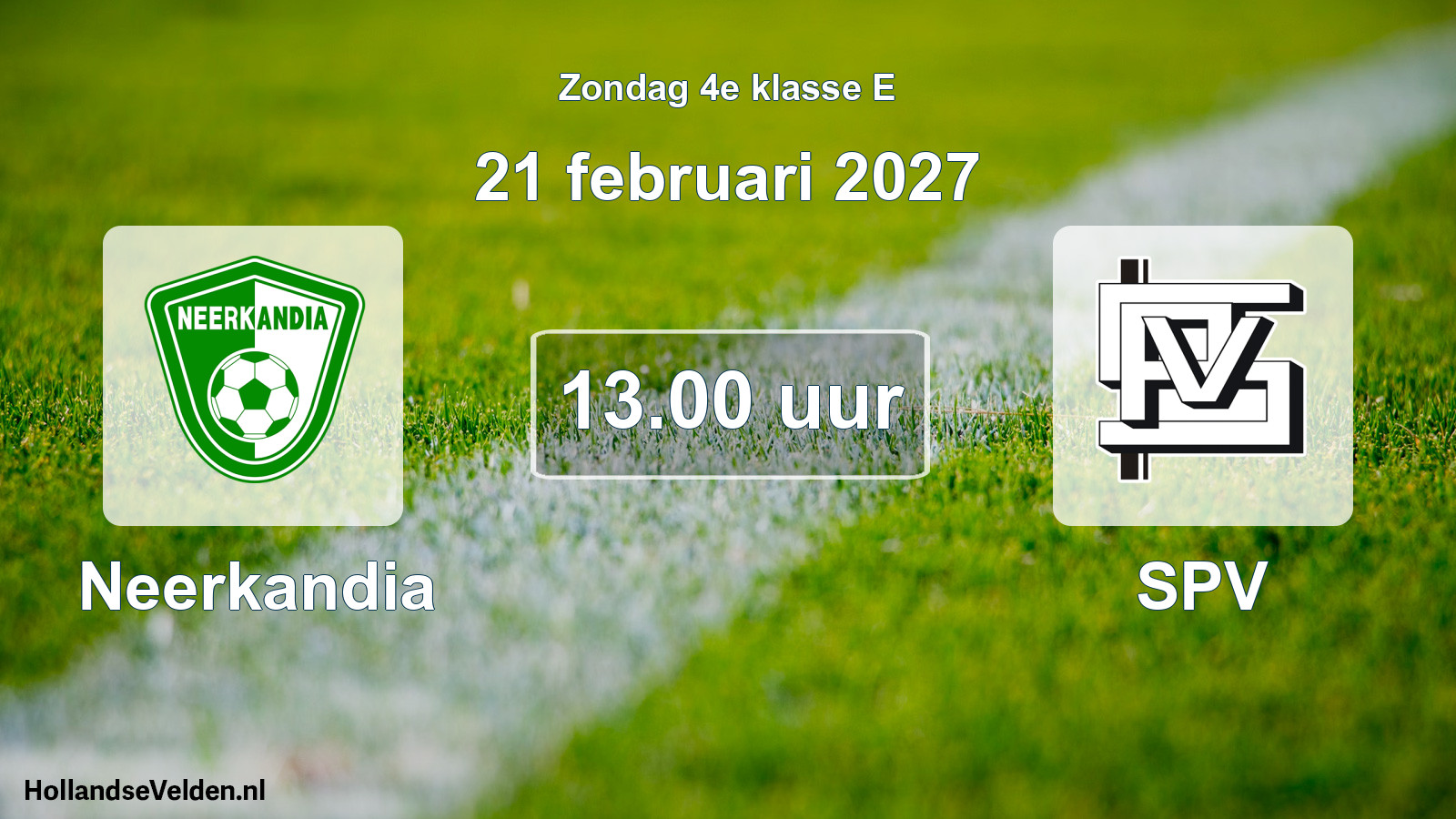 Geplande wedstrijd: Neerkandia - SPV (21 februari 2027)