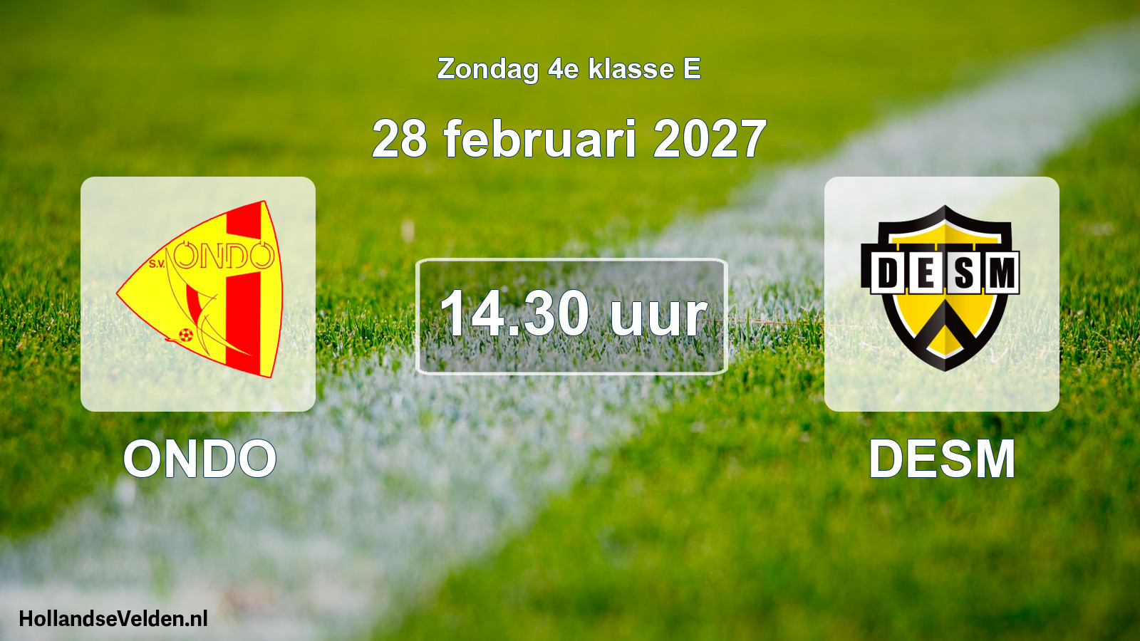 Geplande wedstrijd: ONDO - DESM (28 februari 2027)