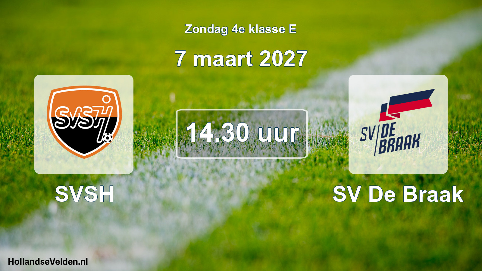 Geplande wedstrijd: SVSH - SV De Braak (7 maart 2027)