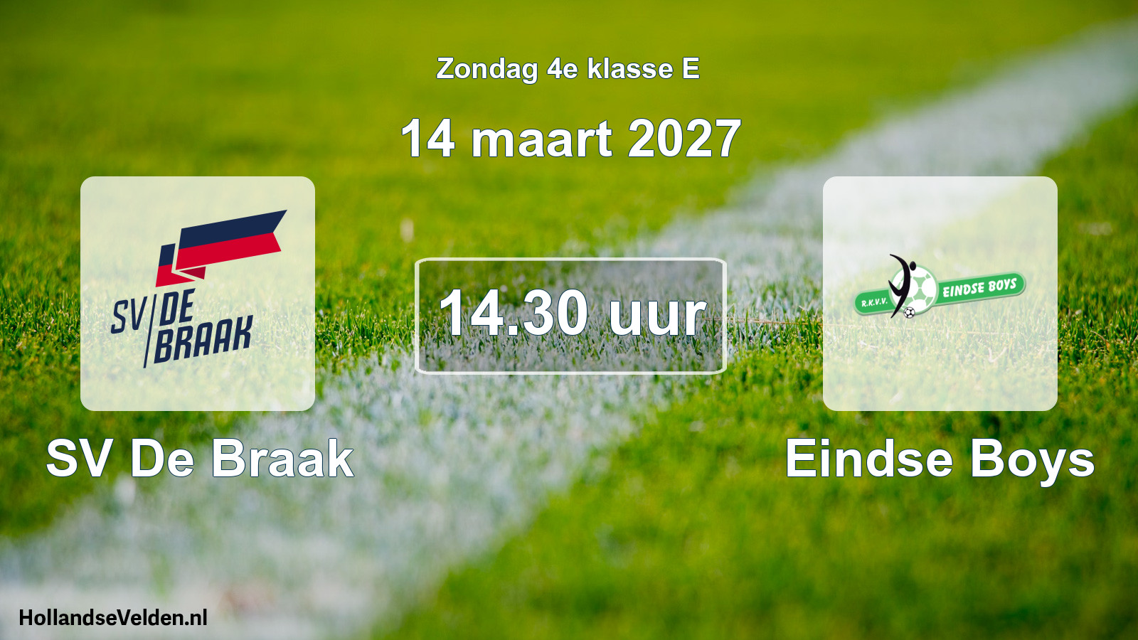Geplande wedstrijd: SV De Braak - Eindse Boys (14 maart 2027)