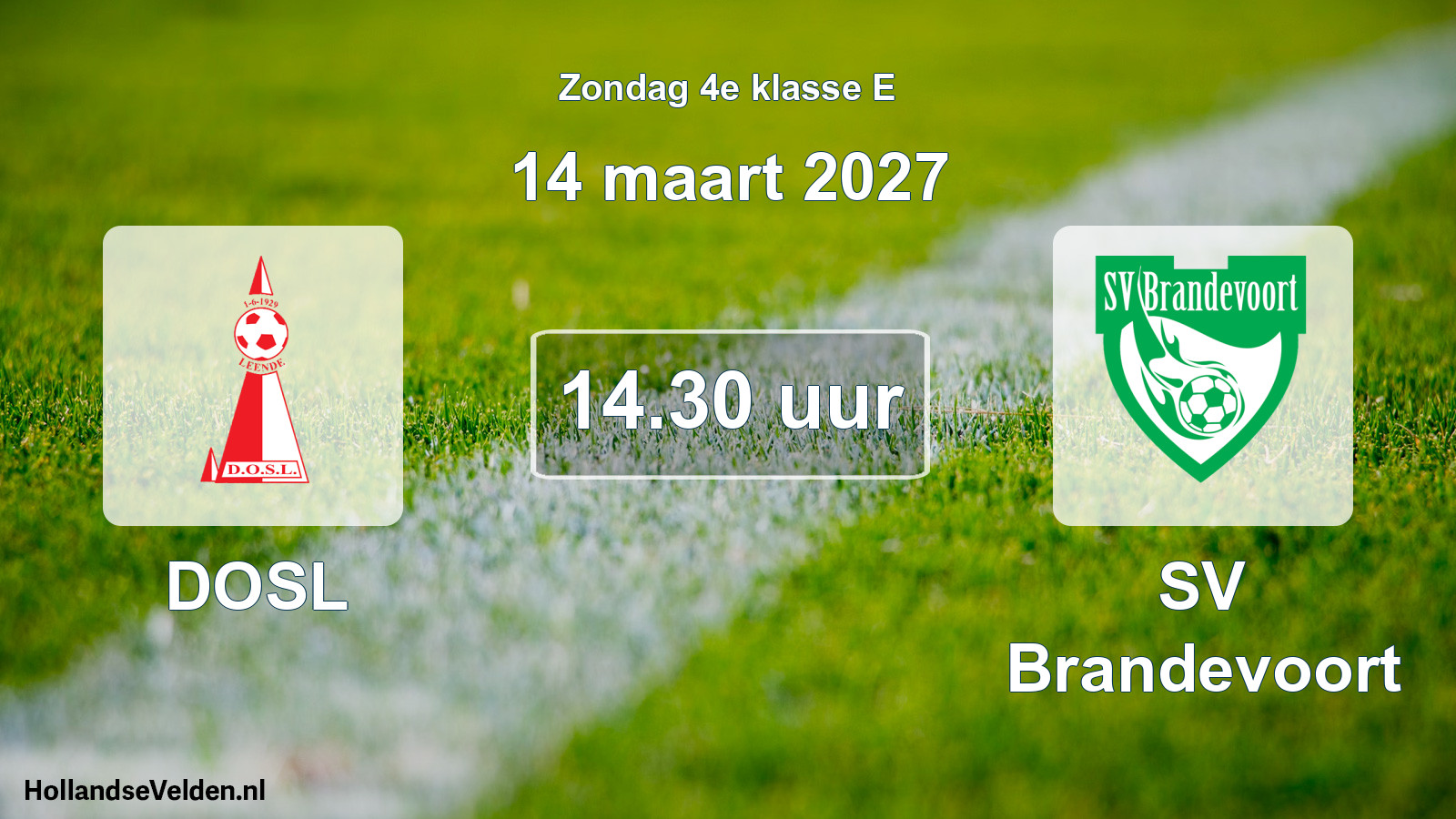 Scheduled Match: DOSL - SV Brandevoort (14 March 2027)
