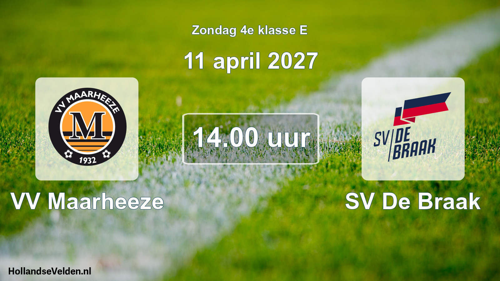 Geplande wedstrijd: VV Maarheeze - SV De Braak (11 april 2027)