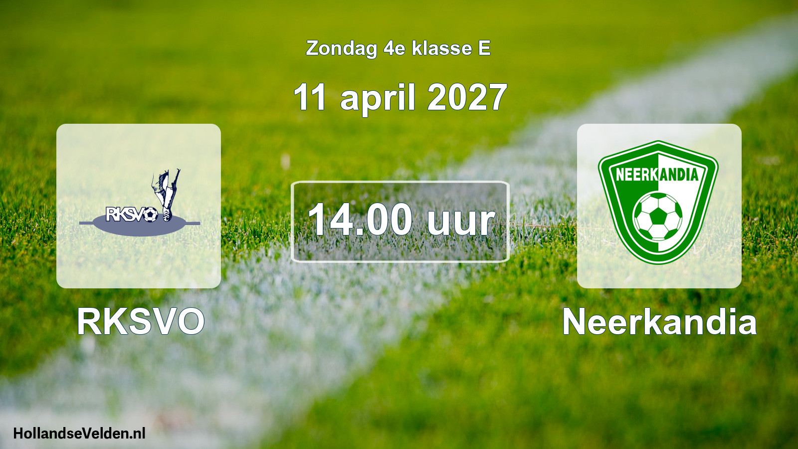 Geplande wedstrijd: RKSVO - Neerkandia (11 april 2027)