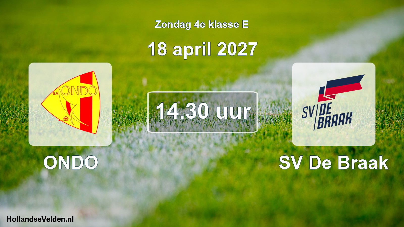 Geplande wedstrijd: ONDO - SV De Braak (18 april 2027)
