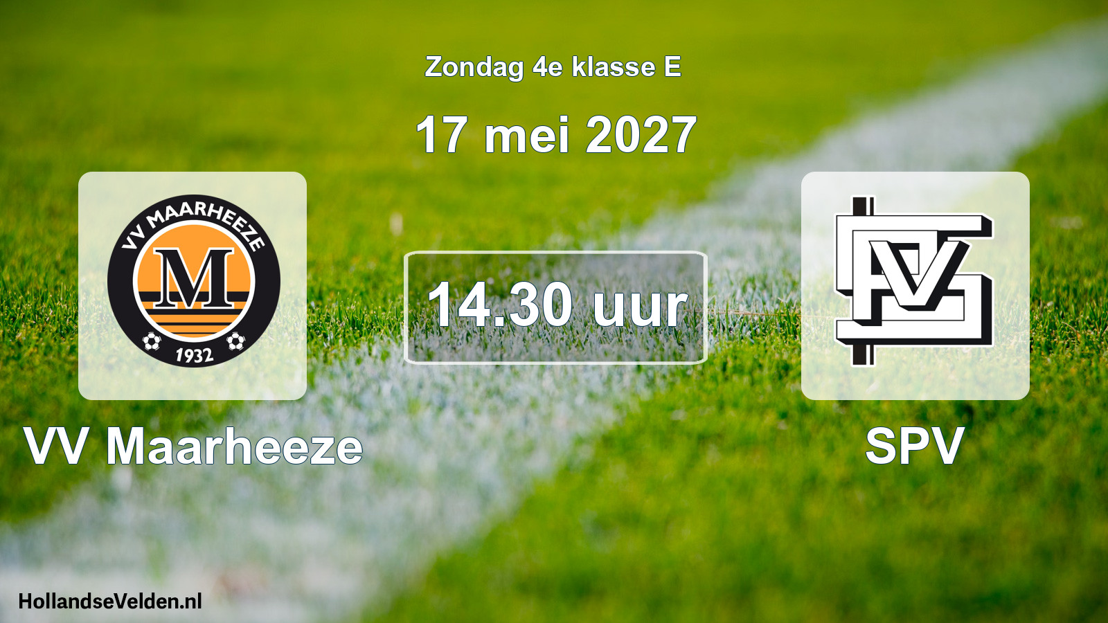 Geplande wedstrijd: VV Maarheeze - SPV (17 mei 2027)