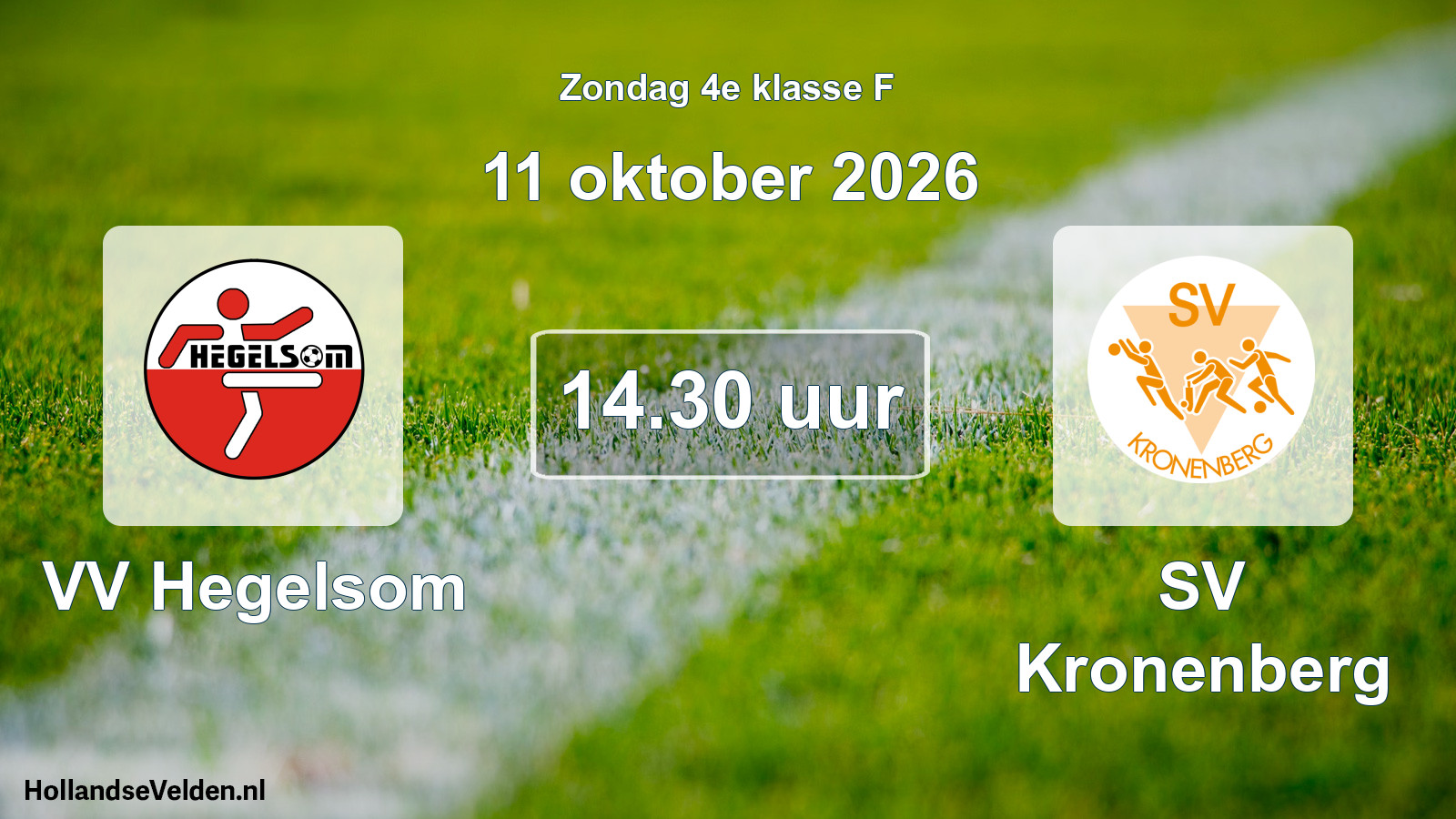 Geplande wedstrijd: VV Hegelsom - SV Kronenberg (11 oktober 2026)