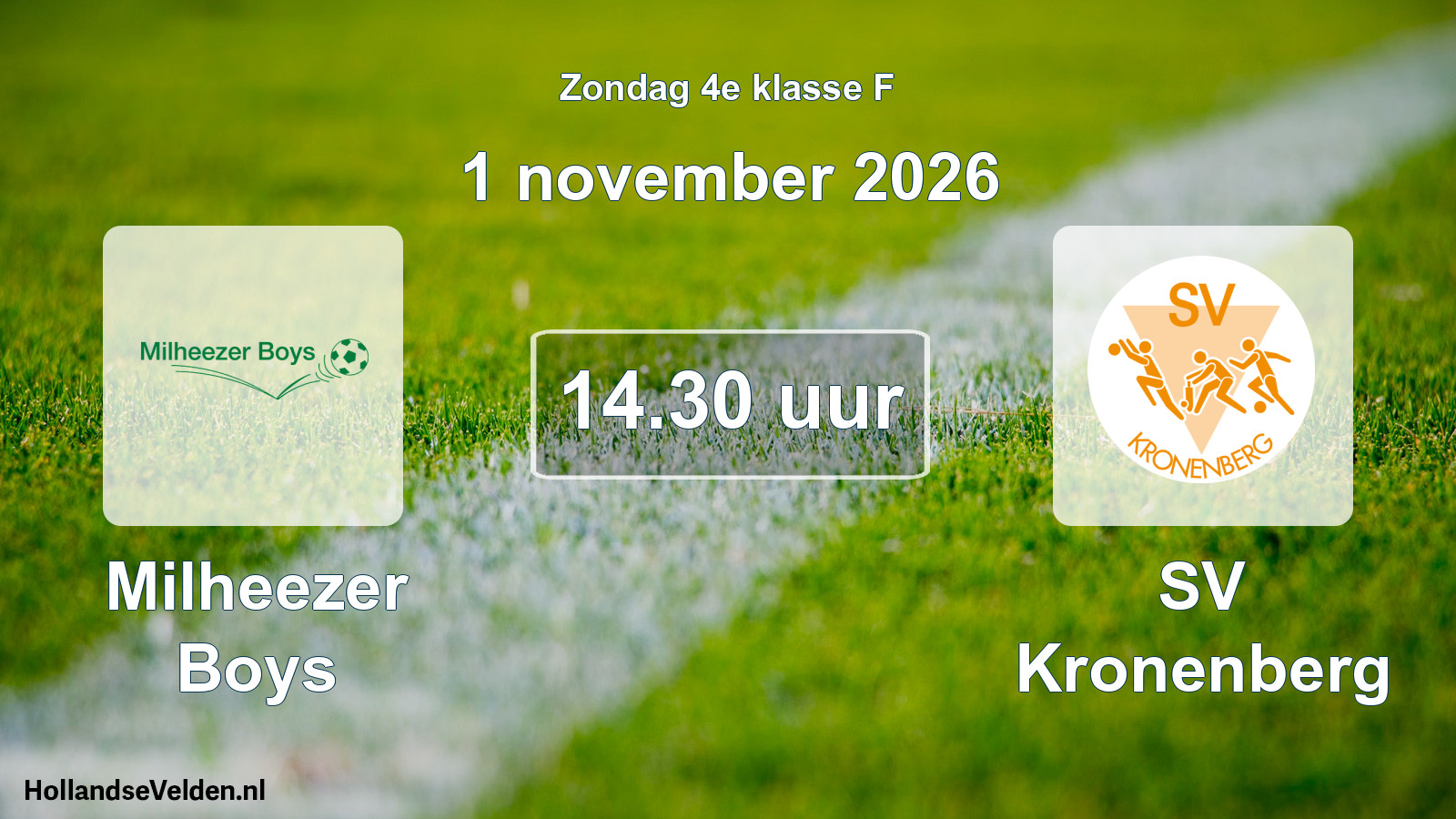Geplande wedstrijd: Milheezer Boys - SV Kronenberg (1 november 2026)