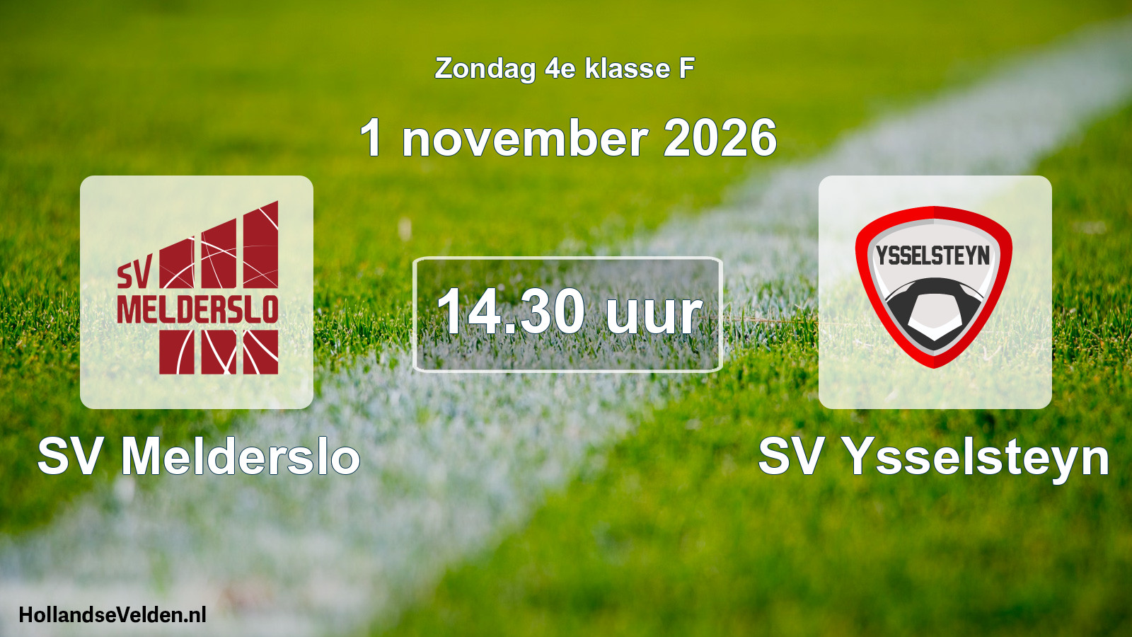 Geplande wedstrijd: SV Melderslo - SV Ysselsteyn (1 november 2026)