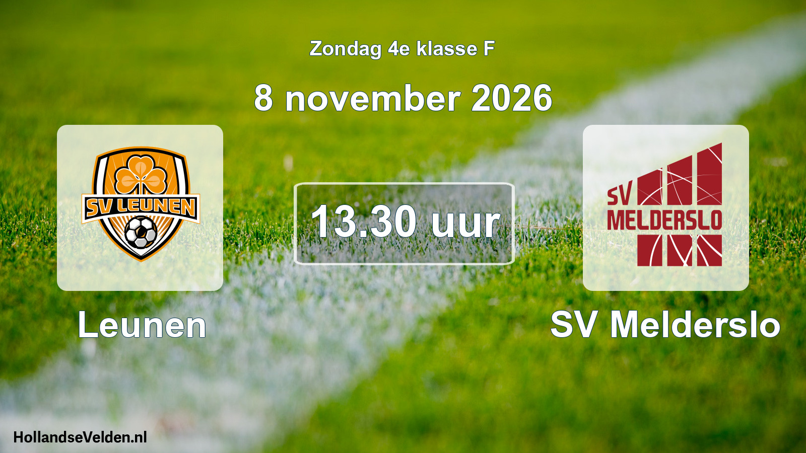 Geplande wedstrijd: Leunen - SV Melderslo (8 november 2026)