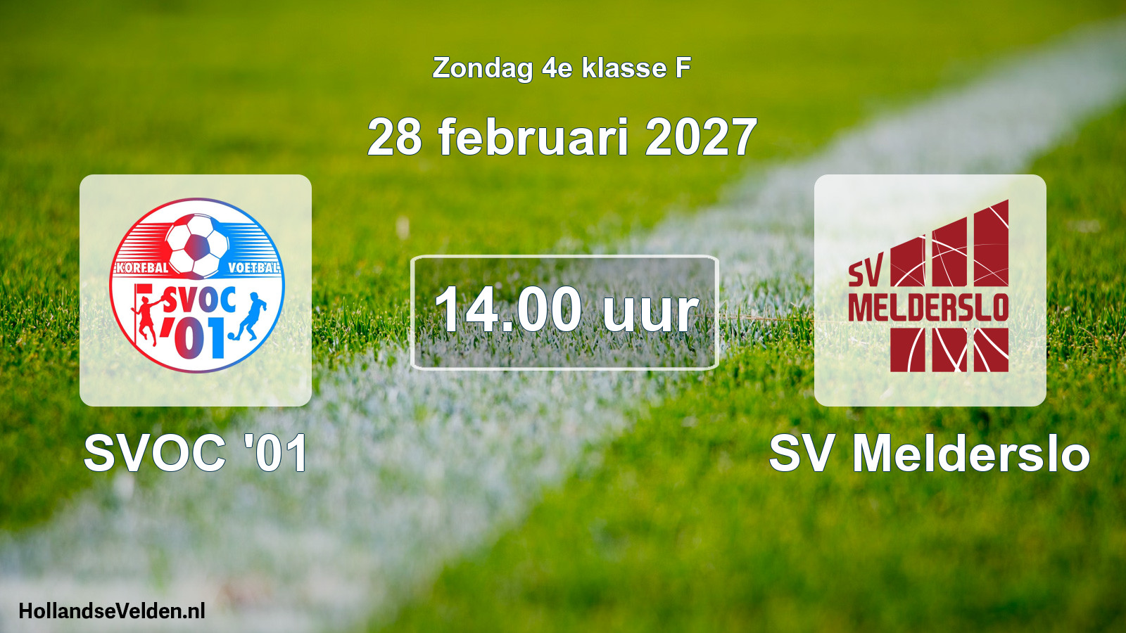 Geplande wedstrijd: SVOC '01 - SV Melderslo (28 februari 2027)